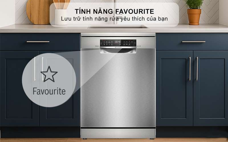 Máy rửa bát Bosch Series 6 - Kết hợp chương trình cơ bản với tính năng đặc biệt chỉ trong 1 nút nhấn Favourite
