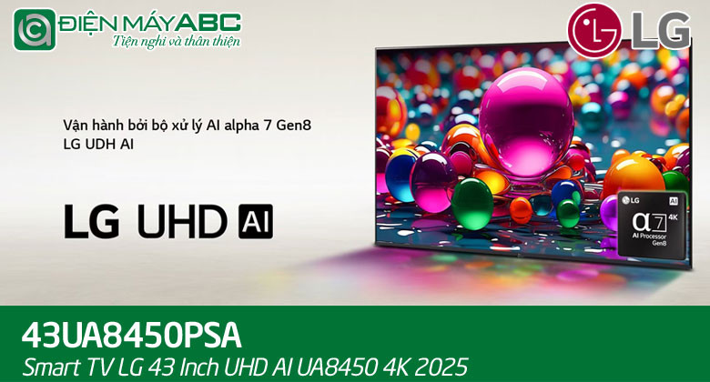 Smart tivi LG AI 4K 43 inch 43UA8450PSA giá bao nhiêu tại điện máy ABC