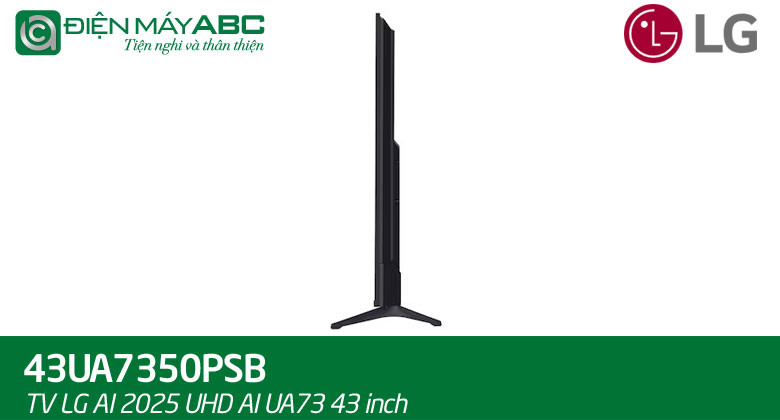 43UA7350 tivi LG 43 inch giá bao nhiêu tiền tại điện máy ABC