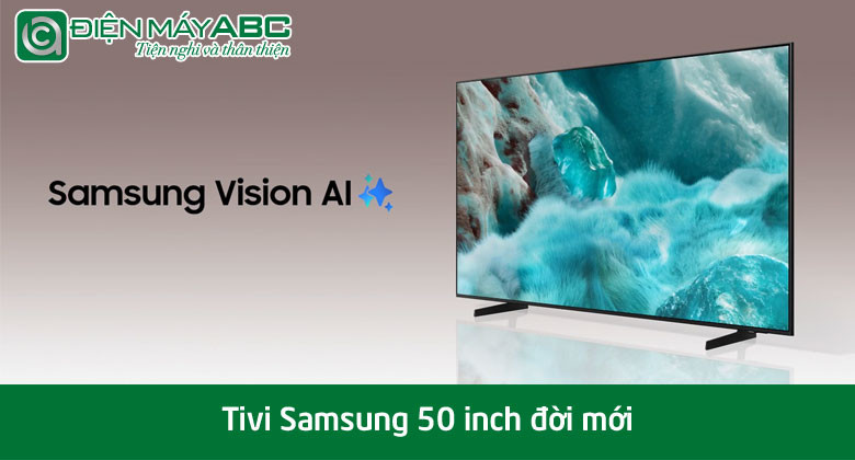 Top 4 Tivi Samsung 50 inch đời mới nhất đáng mua nhất hiện nay