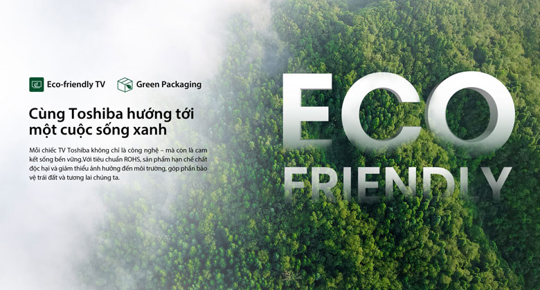 Cùng Toshiba hướng tới một cuộc sống xanh