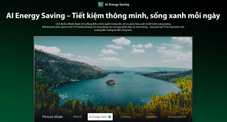 Giá tivi Toshiba - Al Energy Saving tiết kiệm thông minh, sống xanh mỗi ngày