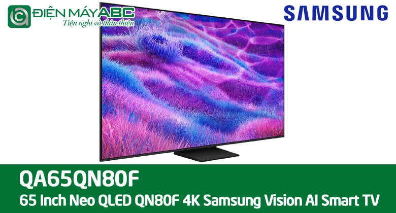 Đánh giá tivi Samsung 65 inch QN80F có gì mới, có nên mua không?