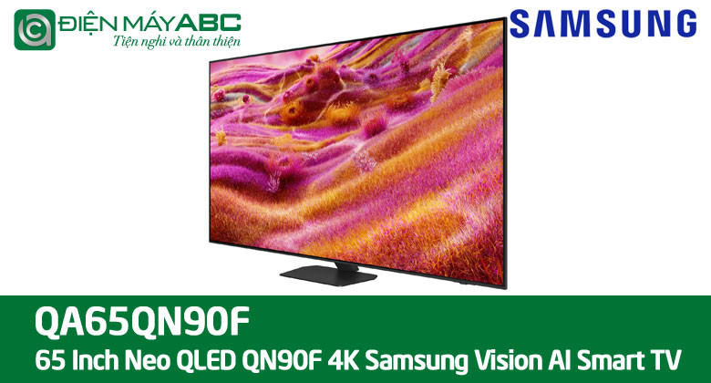 Đánh giá tivi Samsung neo qled 65 inch QN90F có gì mới, có nên mua không?