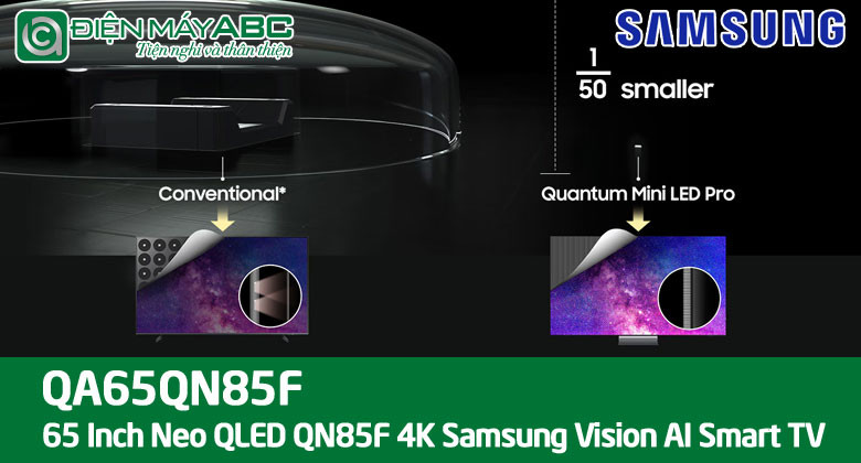 Tivi 65QN85F Neo QLED Samsung 65 inch mới ra mắt có gì nổi bật? Giá bao nhiêu?