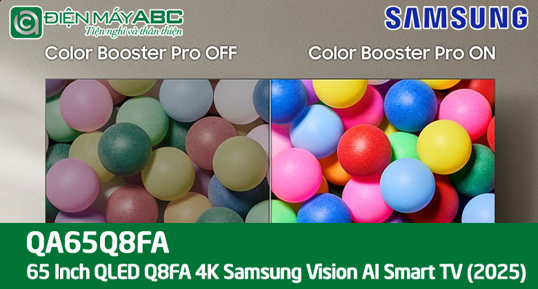 Bán tivi Samsung 65 inch 65Q8FA giá rẻ tại điện máy ABC? Có nên mua không?