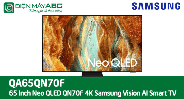 Có nên mua QA65QN70F Samsung tivi 65 inch không? Những lý do đáng chú ý