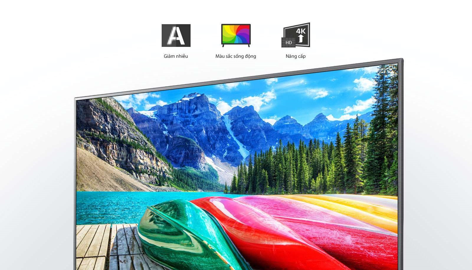 Bộ xử lý lõi tứ 4K giúp nâng cao chất lượng hình mọi nội dung bạn xem