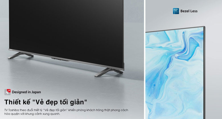 Tivi Toshiba 4K - Thiết kế 