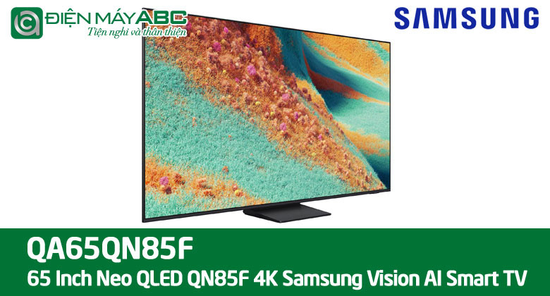Giá Samsung TV Neo QLED 4K 65 inch QA65QN85F bao nhiêu tháng 10? Có nên mua không?