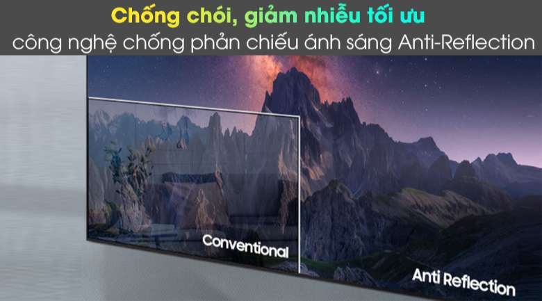Smart Tivi Neo QLED 4K 55 inch Samsung QA55QN85A - Loại bỏ ánh sáng ngoài gây xao nhãng qua công nghệ Anti-Reflection