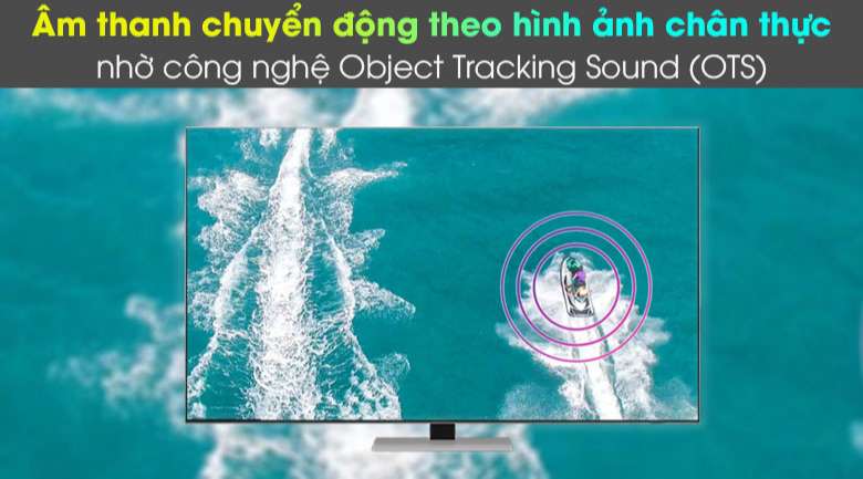 Object Tracking Sound (OTS) - Smart Tivi Neo QLED 4K 65 inch Samsung QA65QN85A