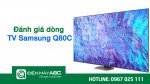 Có nên mua dòng tivi Samsung Q80C năm 2023 hay không?