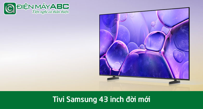 Tivi Samsung 43 inch kích thước bao nhiêu? Cập nhật mới nhất tại điện máy ABC